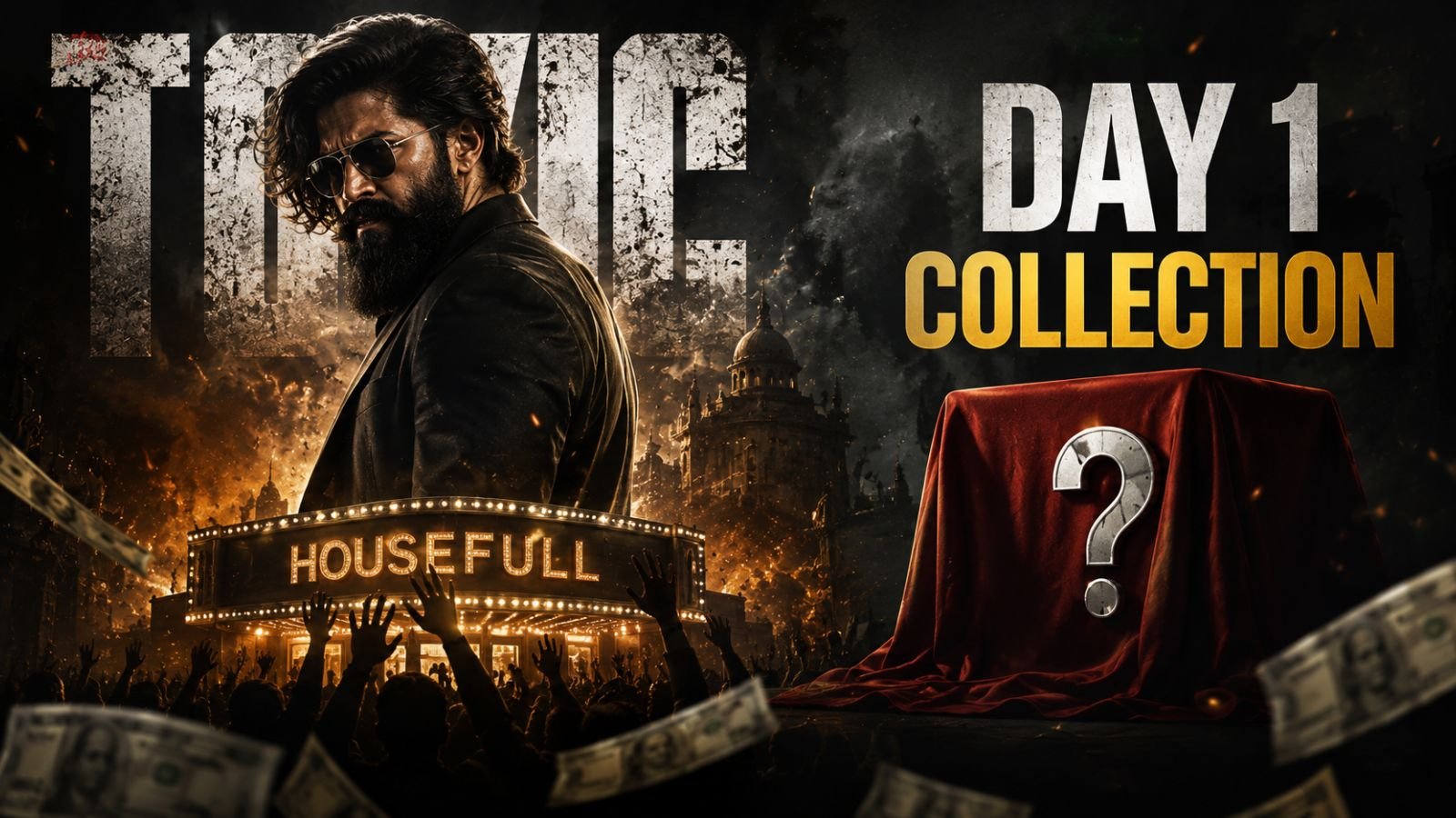 Toxic Box Office Collection Day 1